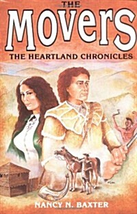 The Movers: The Heartland Chronicles (Paperback)