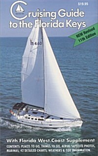 Cruising Guide to the Florida Keys (Paperback, 11th, Revised)