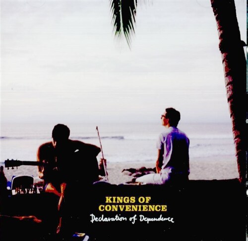 [수입] Kings Of Convenience - Declaration Of Dependence