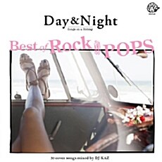 [수입] Day & Night ~Songs On A Holiday~: Best Of Rock & Pops 30 Cover Songs DJ Mix [Digipak]