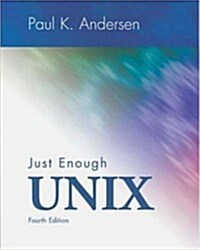 Just Enough UNIX (Paperback, 4th)