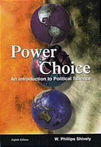 Power & Choice: An Introduction to Political Science (Paperback, 8th Edition)