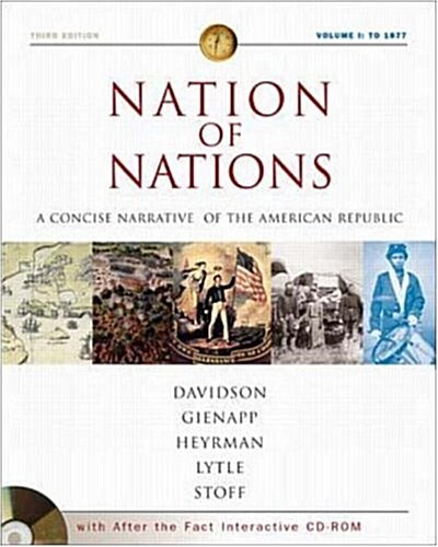 Nation of Nations Concise Volume I w/ After the Fact Interactive Salem Witch Trials, MP: A Concise Narrative History of the American Republic (Paperback, 3rd)