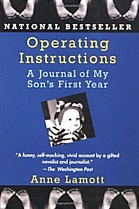 [중고] Operating Instructions: A Journal of My Son‘s First Year (Ballantine Reader‘s Circle) (Paperback, Later Printing)