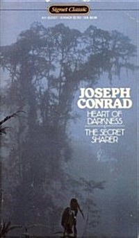 Heart of Darkness and The Secret Sharer (Signet classics) (Mass Market Paperback)