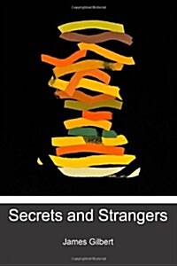 Secrets and Strangers (Paperback)