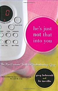 [중고] Hes Just Not That Into You: The No-Excuses Truth to Understanding Guys (Hardcover)