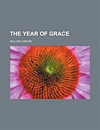 The Year of Grace (Paperback)