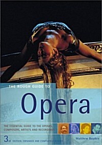 The Rough Guide to Opera (3rd Edition) (Paperback, 3rd)