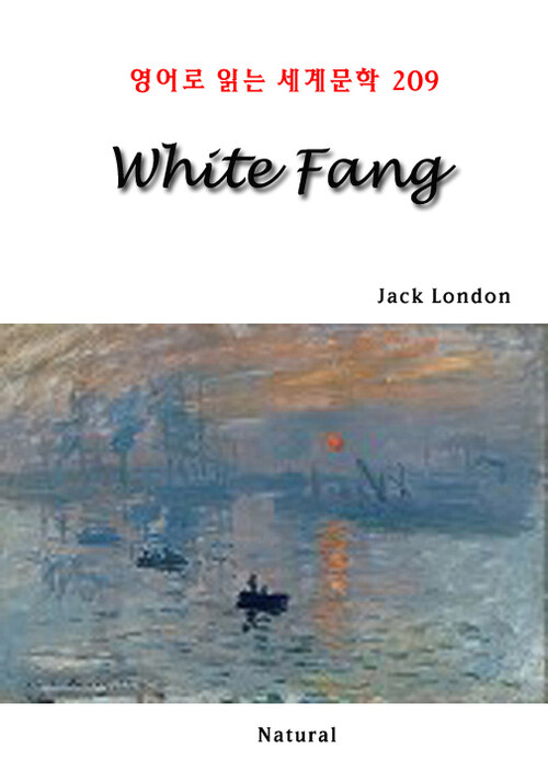 White Fang - 영어로 읽는 세계문학 209