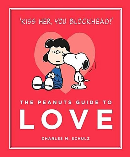 The Peanuts Guide to Love (Hardcover, Main)