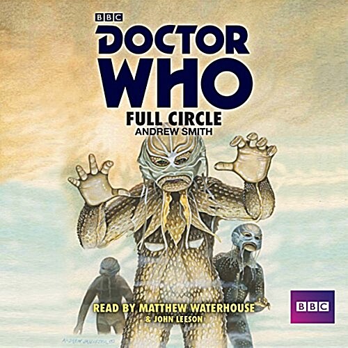 Doctor Who: Full Circle : A 4th Doctor Novelisation (CD-Audio)