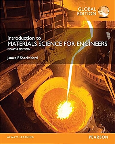 [중고] Introduction to Materials Science for Engineers, Global Edition (Paperback, 8 ed)