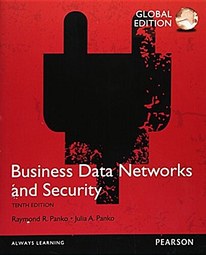 Business Data Networks and Security, Global Edition (Paperback, 10 ed)