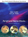 Peripheral nerve blocks : principles and practice