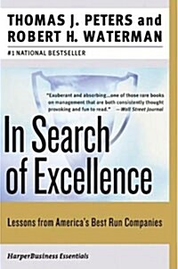 In Search of Excellence: Lessons from Americas Best-Run Companies (Paperback)