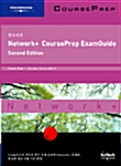 Network + CoursePrep ExamGuide