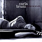 Carla Bruni - Quelquun Ma Dit