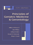 Principles of geriatric medicine and gerontology 5th ed