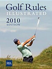 Golf Rules Illustrated (Paperback, 2010 Edition)