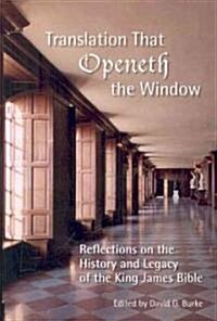 Translation That Openeth the Window (Paperback)