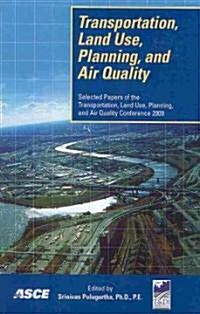 Transportation, Land Use, Planning, and Air Quality (Paperback)
