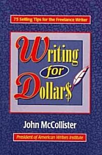 Writing for Dollar$ (Paperback)