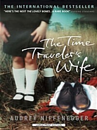 The Time Travelers Wife (Paperback)