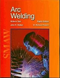 Arc Welding (Paperback, 8, Eighth Edition)