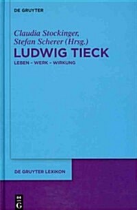 Ludwig Tieck (Hardcover)