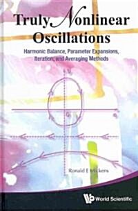 Truly Nonlinear Oscillations: Parameter Expansions (Hardcover)