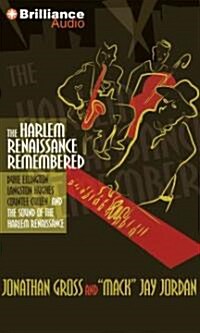 The Harlem Renaissance Remembered: Duke Ellington, Langston Hughes, Countee Cullen and the Sound of the Harlem Renaissance (MP3 CD, Library)