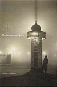 The Measure of Paris (Paperback)