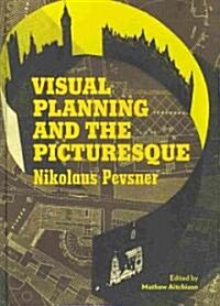 Visual Planning and the Picturesque (Hardcover)