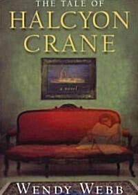 The Tale of Halcyon Crane (Audio CD)