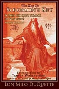 The Key to Solomons Key: Is This the Lost Symbol of Masonry? (Paperback, 2, Second Edition)