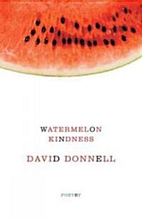 Watermelon Kindness (Paperback)