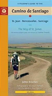 A Pilgrims Guide to the Camino De Santiago (Paperback, 6th)