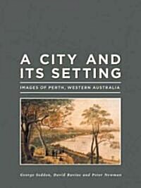 A City and Its Setting (Paperback, 2nd)