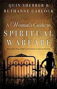 A Womans Guide to Spiritual Warfare (Paperback)