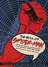 The Soul of Spider-Man (Paperback)