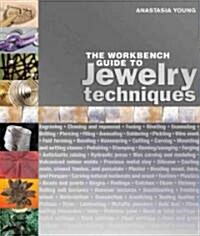 The Workbench Guide to Jewelry Techniques (Hardcover)