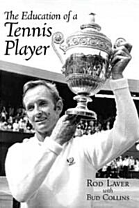 The Education of a Tennis Player (Paperback)