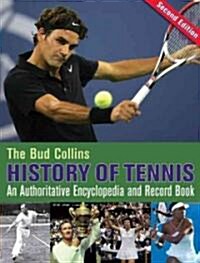 The Bud Collins History of Tennis (Paperback, 2nd)