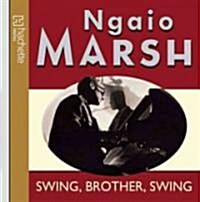 Swing, Brother, Swing (CD-Audio, Abridged ed)