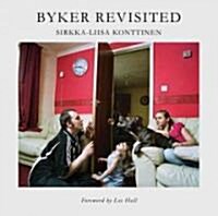 Byker Revisited : Portrait of a Community (Hardcover)