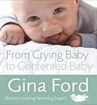 From Crying Baby to Contented Baby (Paperback)