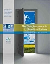 The Ethics Landscape in American Business (Paperback)