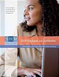 Employee Job Satisfaction Survey Report 2009 (Paperback)