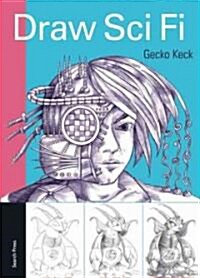 Draw Sci Fi (Paperback)